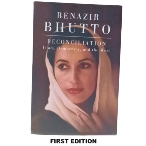 HCBook 'Reconciliation - Islam, Democracy and the West Benazir Bhutto 2008 - Picture 1 of 7
